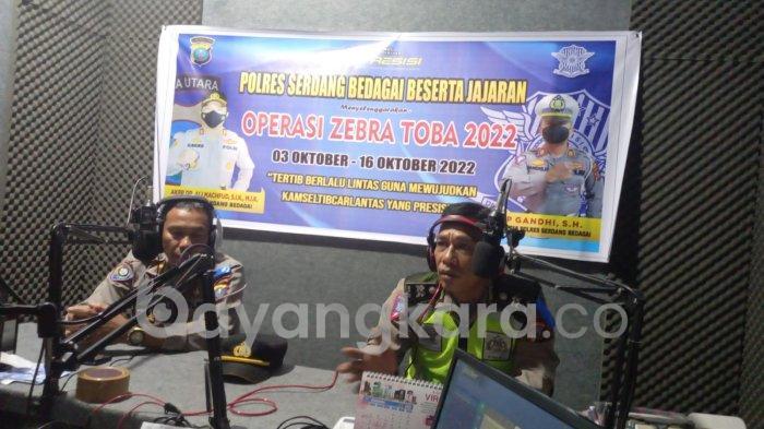 Polres Sergai Talk Show di Radio Sampaikan Satgas Preemtif Ops Zebra Toba 2022