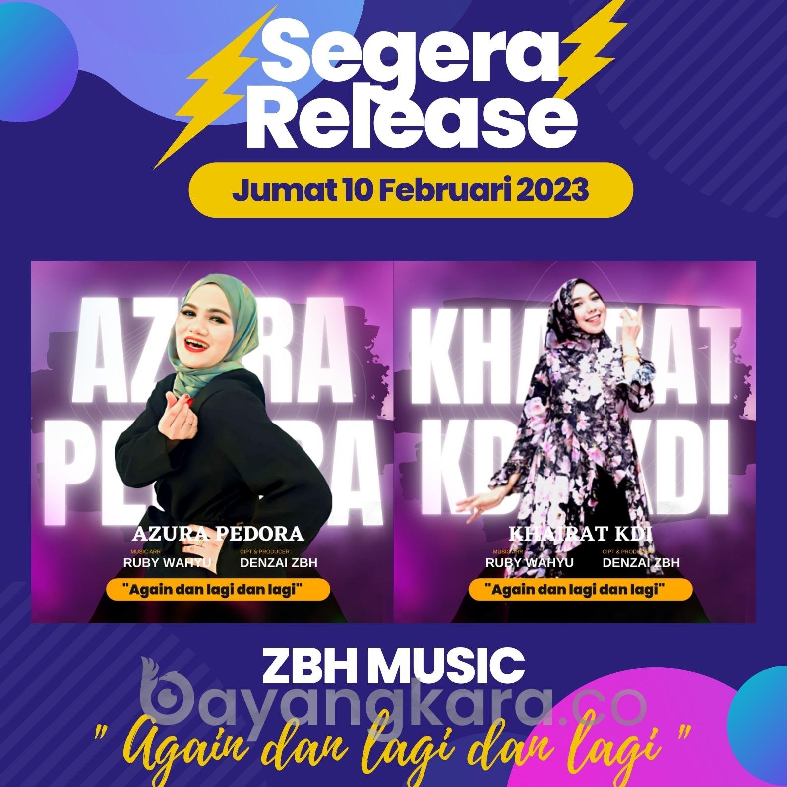 KHAIRAT KDI DAN AZURA PEDORA  AKAN MELIRIS ALBUM TERBARUNYA 10 FEBRUARI 2023 CIPTAAN DENZAI ZBH