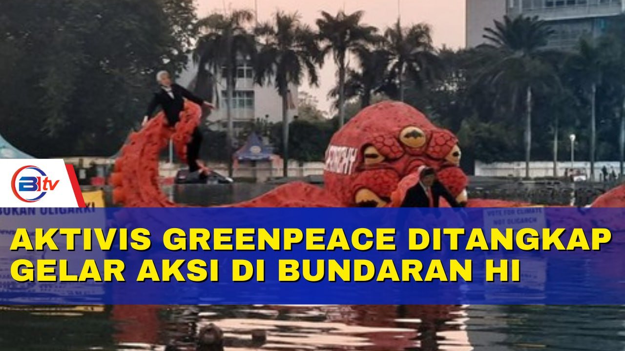 Aktivis Greenpeace Ditangkap Gelar Aksi di Bundaran HI