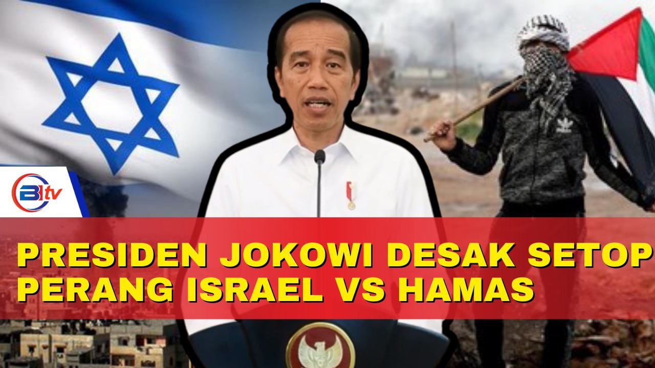 Tegas! Presiden Jokowi Desak Setop Perang Israel Vs Hamas, Perintahkan Lindungi WNI