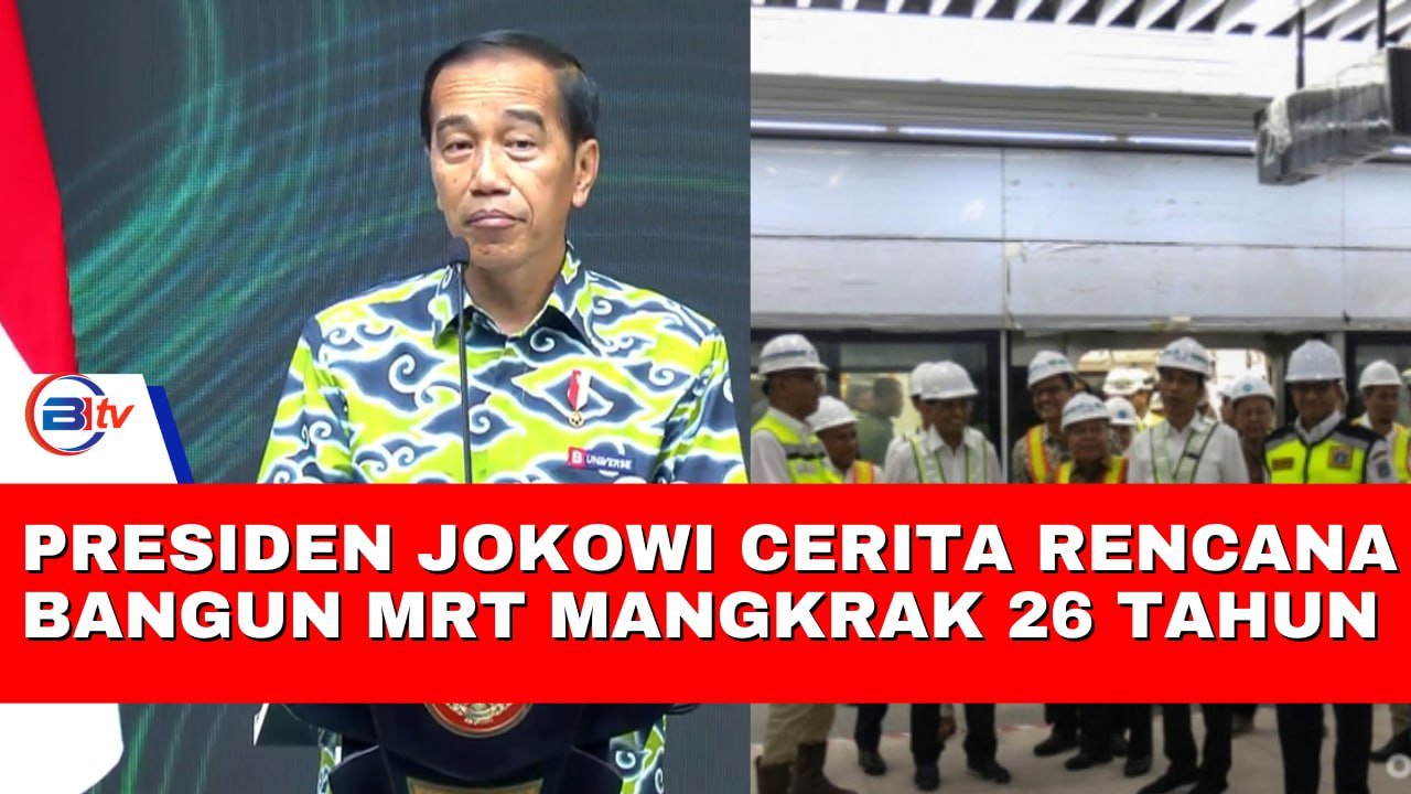 Presiden Jokowi Cerita Rencana Bangun MRT Mangkrak 26 Tahun