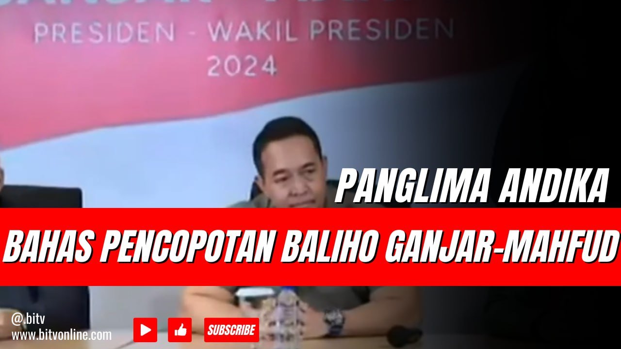 Eks Panglima Andika Perkasa Bahas Pencopotan Baliho Ganjar-Mahfud