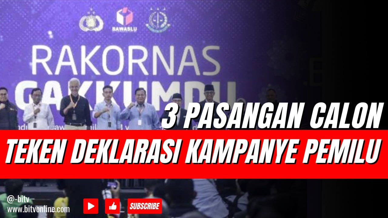 3 Pasangan Calon Tanda Tangan Deklarasi Kampanye Peserta Pemilu