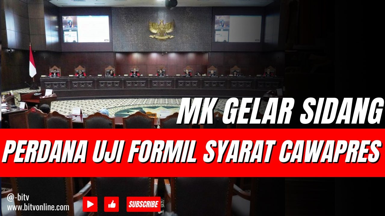 MK Gelar Sidang Perdana Uji Formil Syarat Cawapres