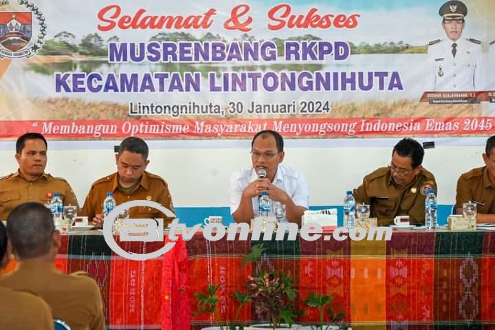 Bupati Humbahas Hadiri Musrenbang Kecamatan Lintongnihuta
