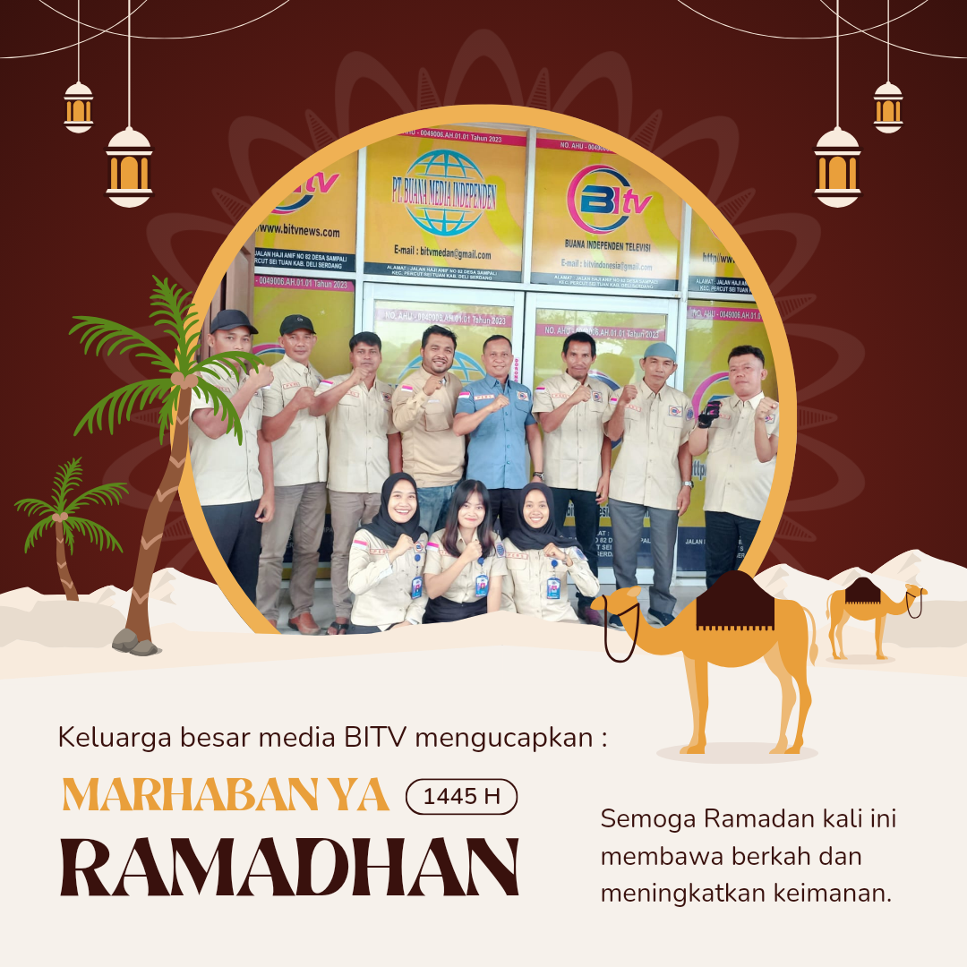 Seluruh Kru Media BITV Mengucapkan Selamat Berpuasa Bulan Ramadhan 1445 H