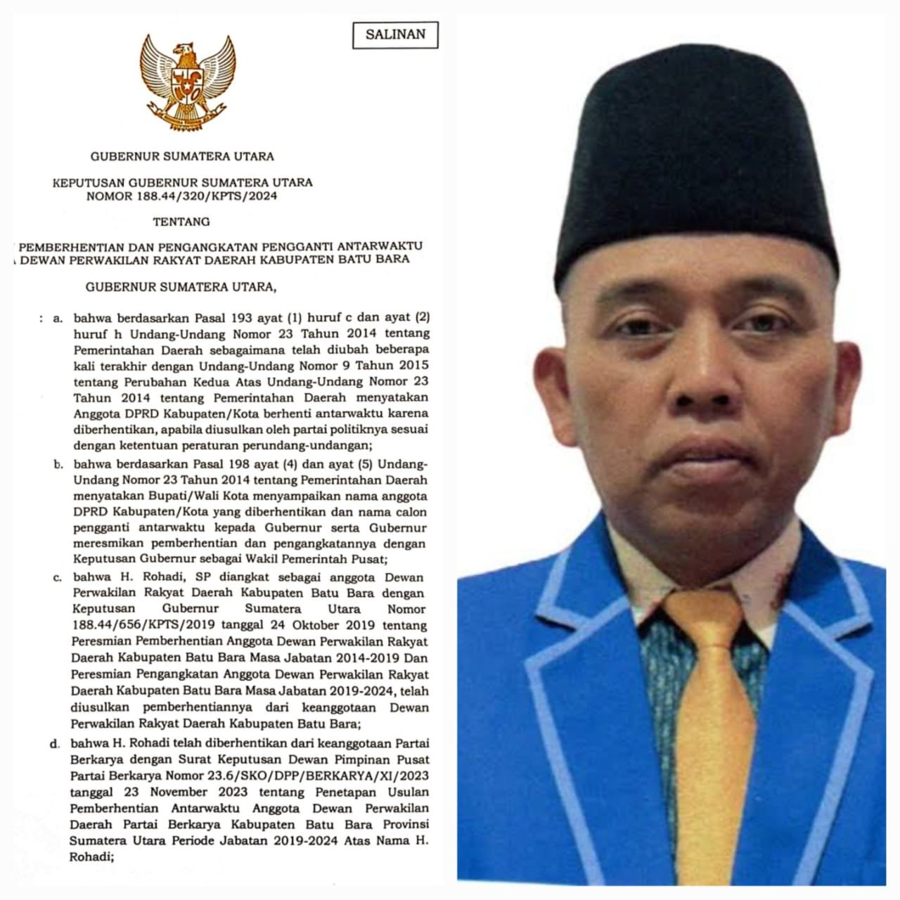 Gubernur Sumut Resmikan Pemberhentian Anggota DPRD F-NKB Kab. Batubara A.n Rohadi (Partai Berkarya)