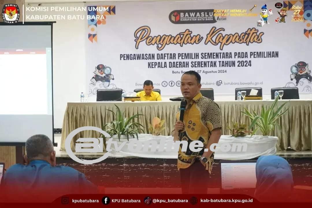 KPU Batu Bara Perkuat Pengawasan DPS dalam Pilkada Serentak 2024: Bawaslu Gelar Kegiatan Penguatan Kapasitas
