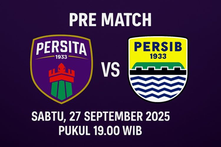 Prediksi Line Up Persita vs Persib: Adam Przybek Potensi Debut di Super League 2025-2026