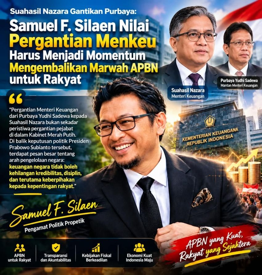 Suahasil Gantikan Purbaya sebagai Menkeu, Samuel F. Silaen: Jadilah Penjaga Uang Negara, Bukan Pelayan Politik Jangka Pendek