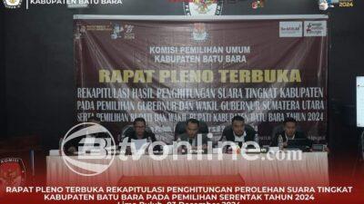 KPU Kabupaten Batu Bara Gelar Rapat Pleno Terbuka Rekapitulasi Hasil Penghitungan Suara Pilkada Serentak 2024